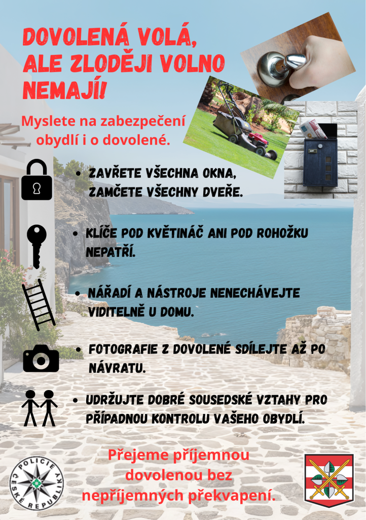 Dovolená volá, ale zloději volno nemají